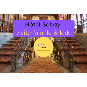 htel_solvay_visite_famille__kids_explore_brussels